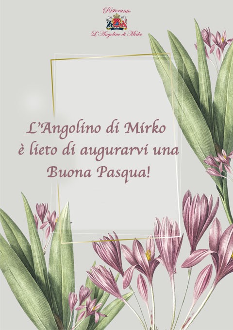 L’Angolino di Mirko è lieto di augurarvi Buona Pasqua